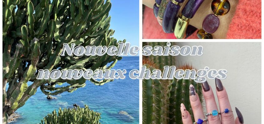 Nouvelle saison nouveaux challenges créatifs